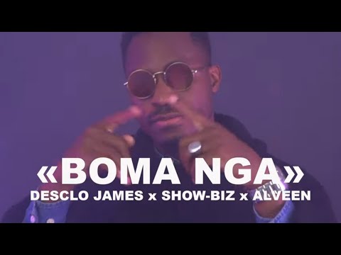Desclo James feat Show-Biz & Alveen - BOMA NGA