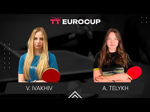 10:20 Valeriia Ivakhiv - Anastasiia Telykh 06.03.2024 TT Euro.Cup Women Ukraine Master. TABLE 3