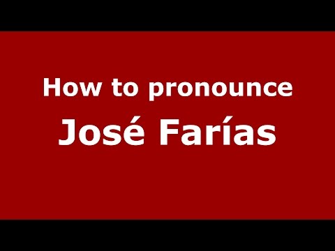 How to pronounce José Farías (Spanish/Argentina) - PronounceNames.com