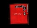 Stroke 9 - Down 
