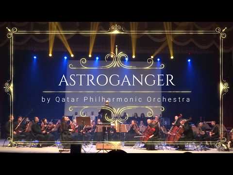 ASTROGANGER by Qatar Philharmonic Orchestra