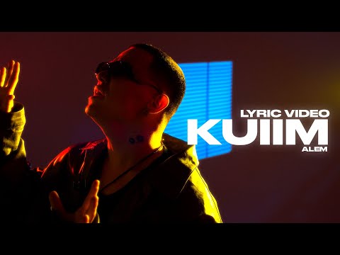 ALEM - Kuiim (Күйім) | Official Lyric Video