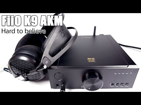 FiiO K9 AKM DAC and amplifier review — value to the sky