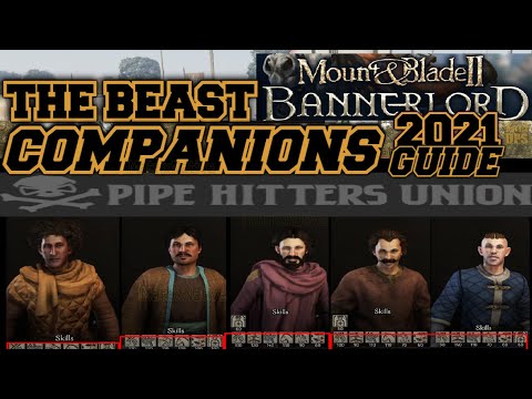 BEST COMPANIONS IN THE GAME!! Companion and Strategy Tutorial - Mount & Blade II: Bannerlord (2021)
