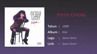 Fauziah Latiff - Potret Cintaku (Audio)
