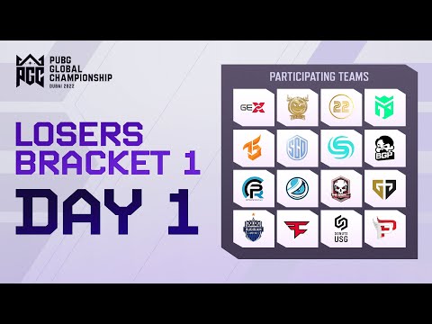 PGC 2022 Losers Bracket 1 DAY1