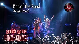 Me First and The Gimme Gimmes &quot;End of the Road&quot; (Boyz II Men) @ Sala Apolo (10/02/2017) Barcelona