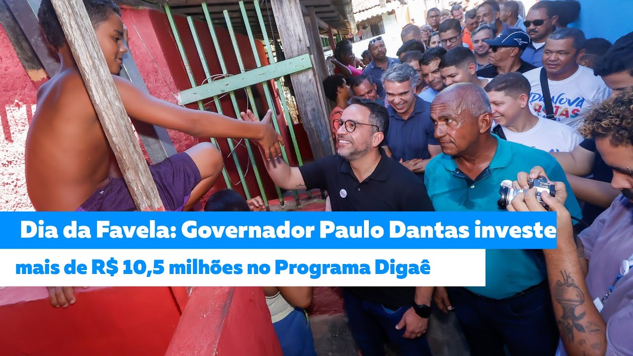 Dia da Favela: Governador Paulo Dantas investe mais de R$ 10,5 milhões em programa Digaê
