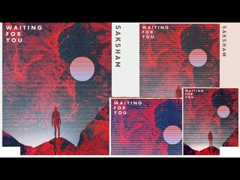 Saksham - Waiting For You (Official Audio)