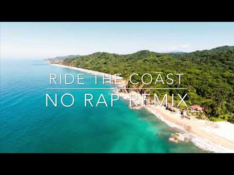 The Coast ft. Jvzel - Coolwater Set & RAC (No Rap)