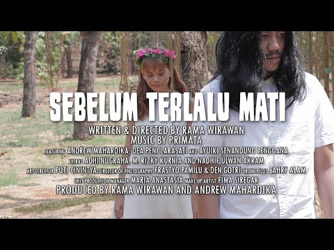 Primata - Sebelum Terlalu Mati (Official Music Video)