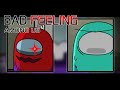 BAD FEELING| Animation meme| FlipaClip| Among us