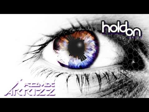 Hold On ft Jay Jacobs (Arrizz Remix)