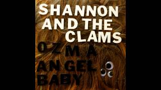 Shannon & The Clams - Ozma