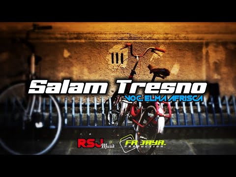 SALAM TRESNO - Elma Afrisca || RSJ MUSIK