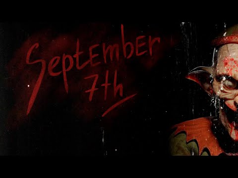 September 7th - Trailer
