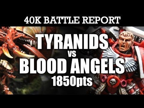Tyranids vs Blood Angels Warhammer 40k Battle Report SNATCH AND GRAB! 6th Edition 1850pts | HD Video