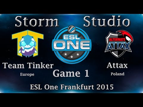 ESL one: Team Tinker vs Attax, 1 игра, 30.03.2015