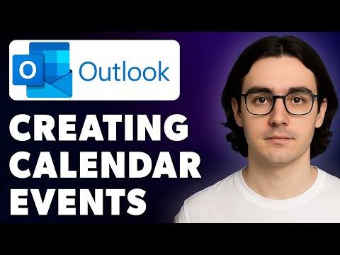 How To Use Microsoft Outlook - Creating Calendar Events For A Task [2025 Guide]