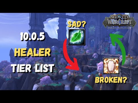 UPDATED 10.0.5 Healer Tier List - Dragonflight PvP