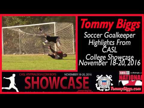 TOMMY BIGGS - Soccer Goalie at CASL Showcase Highlights (11/18-20/2016) (Jr - Class of 2018)