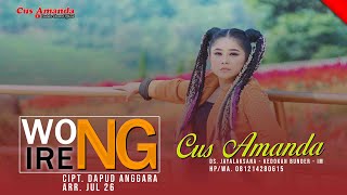 Download lagu Cus Amanda - Wong Ireng mp3 Download lagu Cus Amanda - Wong Ireng mp3