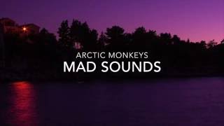 Arctic Monkeys- Mad Sounds Lyric Video