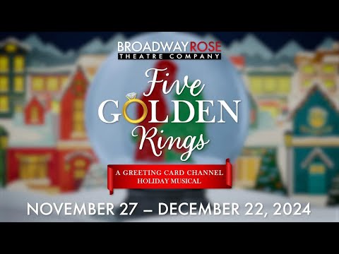 "Five Golden Rings" teaser - Broadway Rose Theatre Company