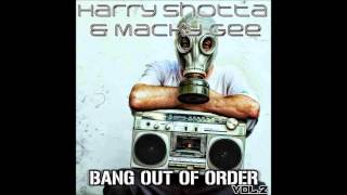 Harry Shotta & Macky Gee - Bang Out Of Order Volume 2