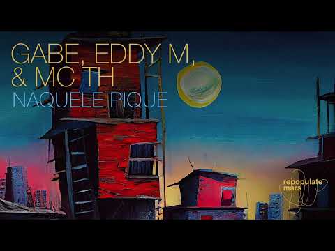 Gabe, Eddy M & MC Th - Naquele Pique