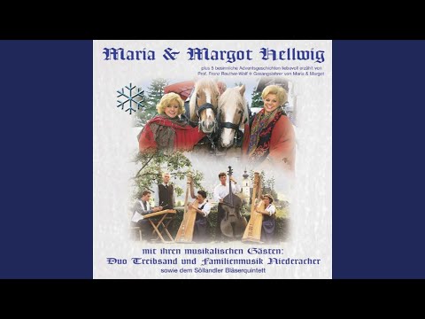 Weiße Weihnacht - Maria & Margot Hellwig
