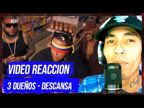 VIDEO REACCION - 3 DUEÑOS -  DESCANSA (3 DUEÑOS VINO PARA QUEDARSE)