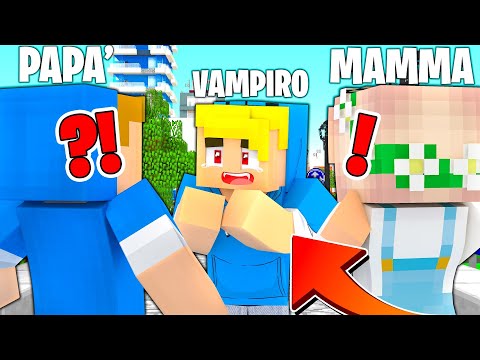 DICO AI MIEI GENITORI CHE SONO UN VAMPIRO!! - Famiglia Di Minecraft *VAMPIRI* #28