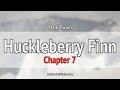 Huckleberry Finn Audiobook Chapter 7