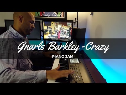 Jamming on Piano to Gnarls Barkley Crazy