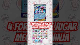 4 FORMAS DE JUGAR Mega Greninja ex #pokemon #pokemoncards #dannydecks #tarjetaspokemon