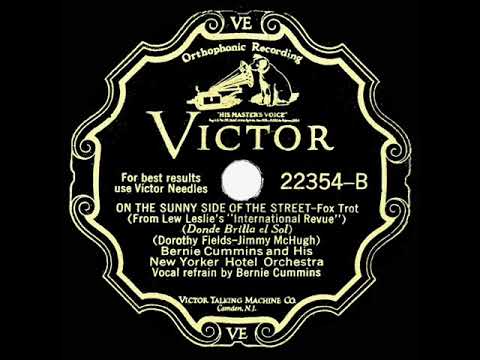 1930 Bernie Cummins - On The Sunny Side Of The Street (Bernie Cummins, vocal)