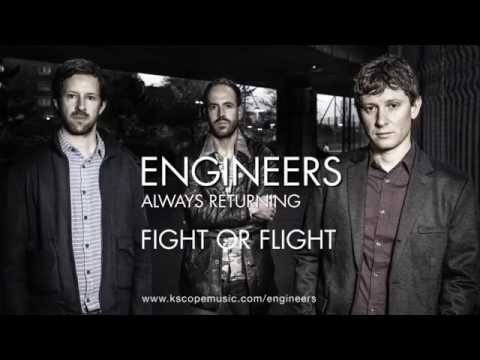 Engineers - Fight or Flight (from Always Returning)