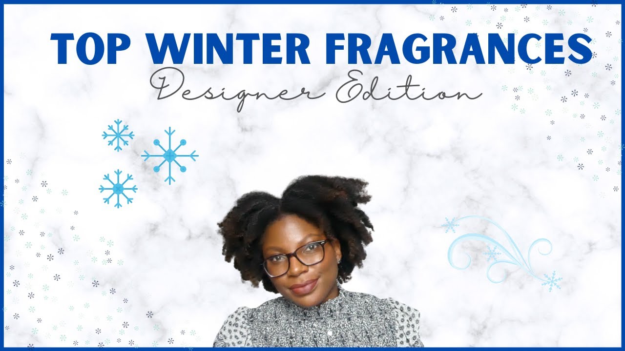 Top Designer Winter Fragrances | Fragrance Collection 2020
