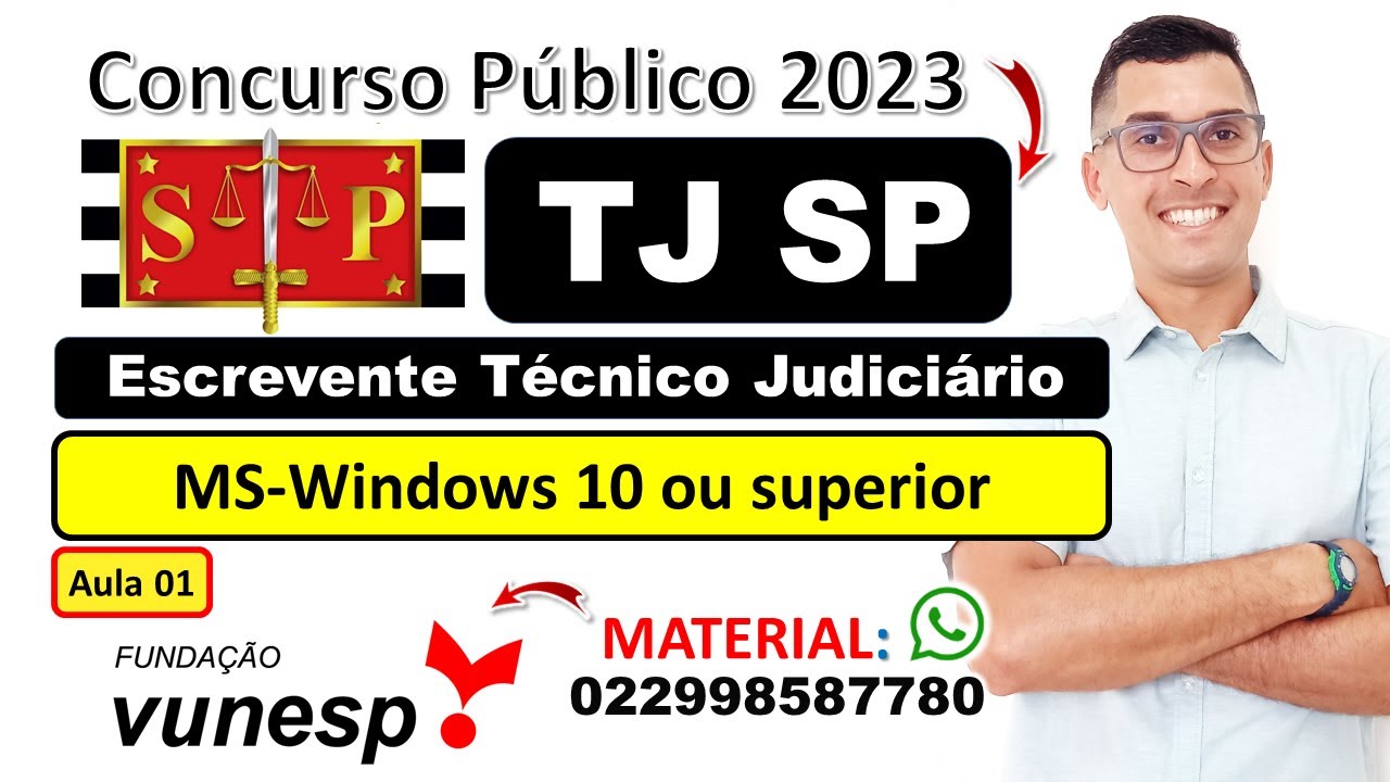 01 | MS-Windows 10 ou superior | Concurso TJ SP 2023 | VUNESP | Escrevente Técnico Judiciário TJ SP
