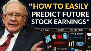 Warren Buffett: How To Predict Future Company Earnings