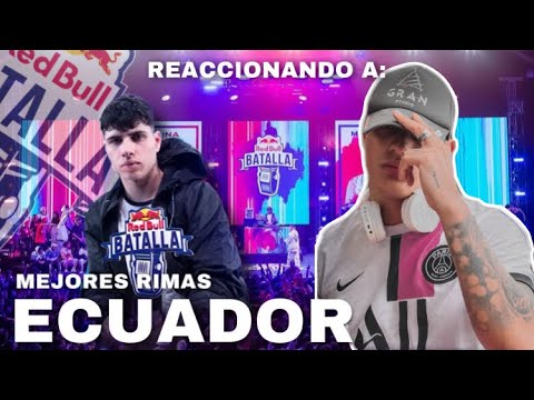 REACCIÓN MEJORES RIMAS / RED BULL ECUADOR 2022