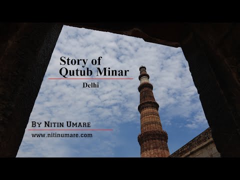 Rajesh Bathija Qutub Minar documentary