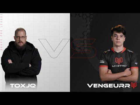 toxjq vs VengeurR - Quake Pro League - Week 6