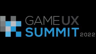 Game UX Summit '22 | STEVE SAYLOR - I thought I sucked at games, but games sucked for me