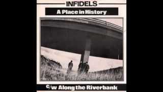 Infidels - Along the Riverbank