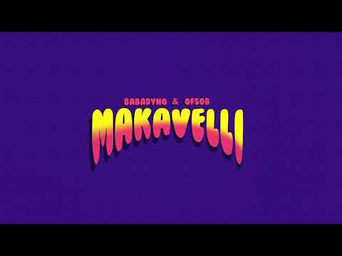 Babadyno - Makavelli Ft. Ofsob (Lyric Video)