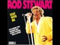 Rod Stewart - Stay With Me