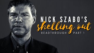 Nick Szabo's Shelling Out Readthrough Part 1