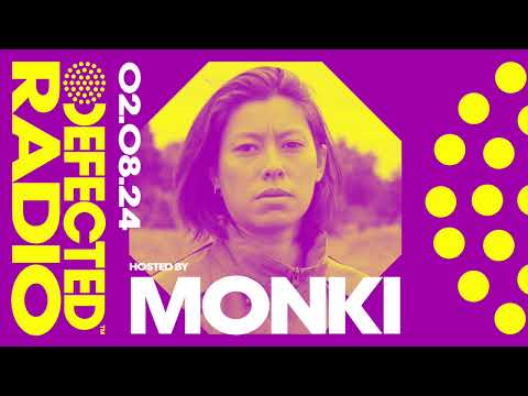 Defected Radio Show Hosted by Monki 02.08.24